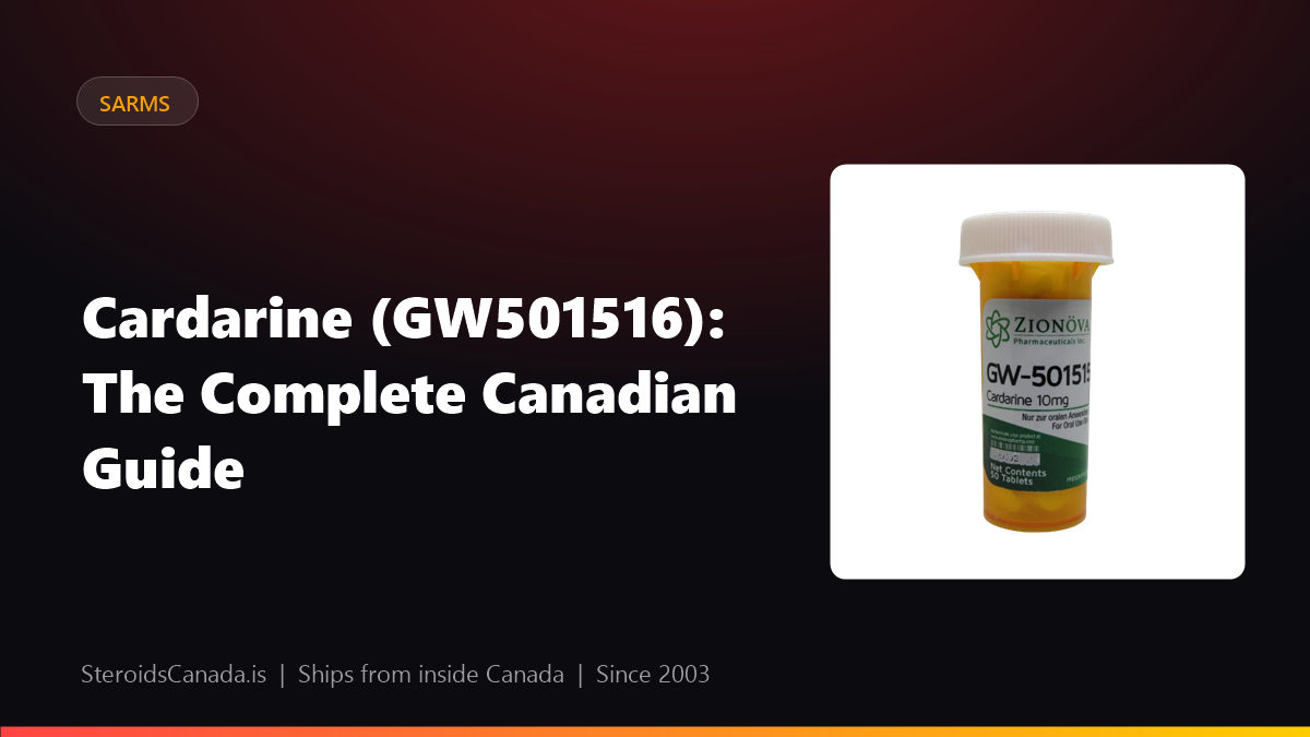 Cardarine (GW501516): The Complete Canadian Guide