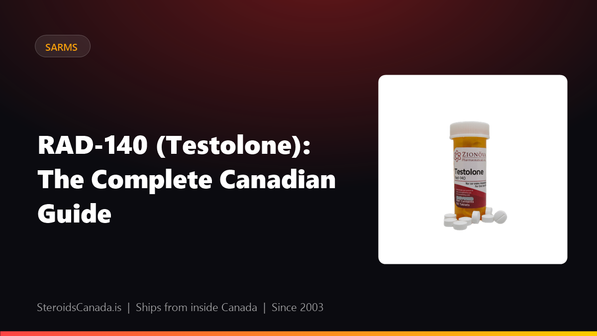 RAD-140 (Testolone): The Complete Canadian Guide
