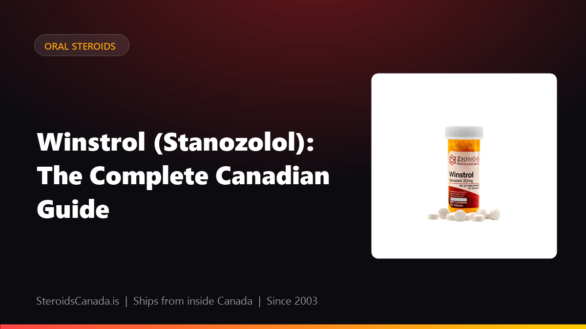 Winstrol (Stanozolol): The Complete Canadian Guide